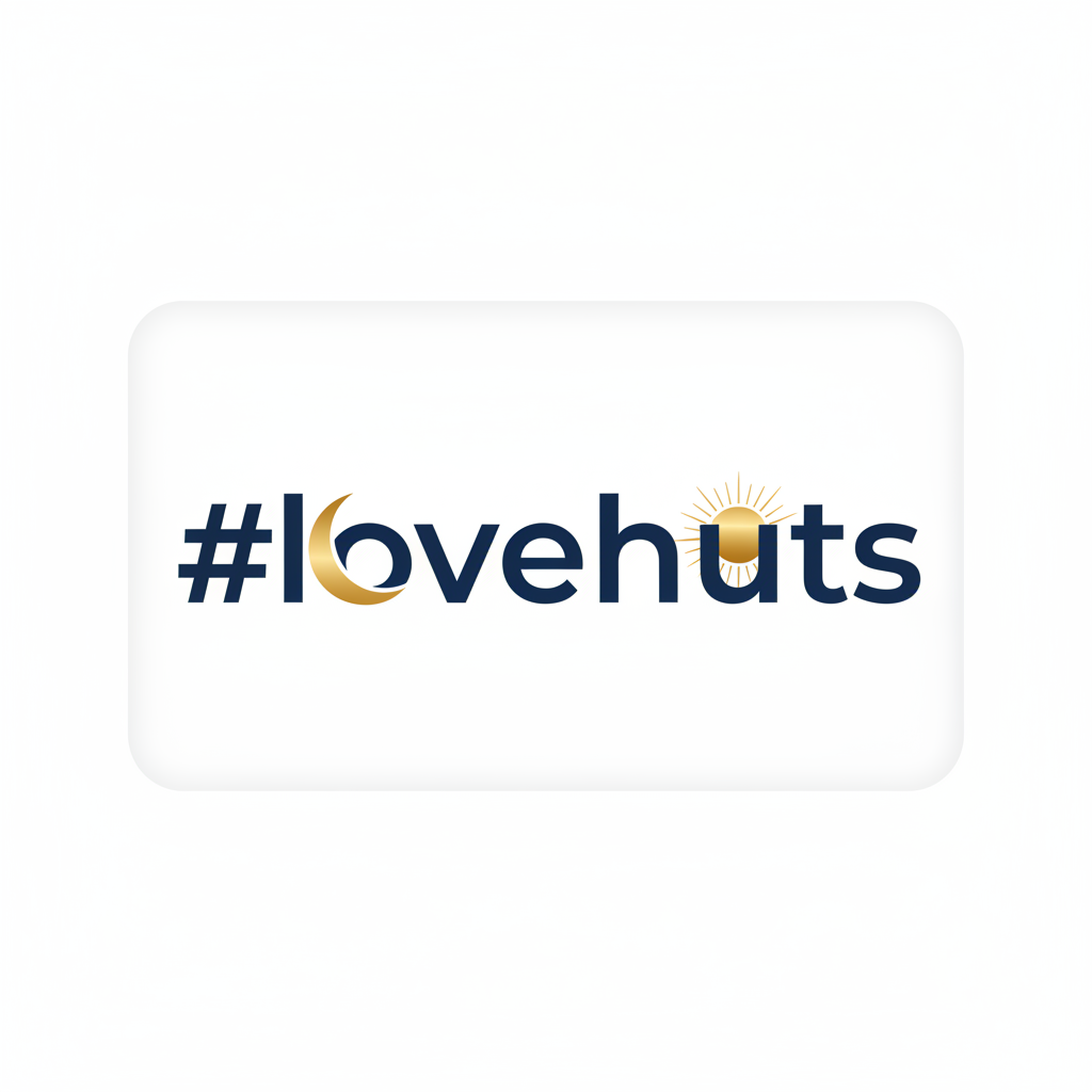 #LOVEHUTS